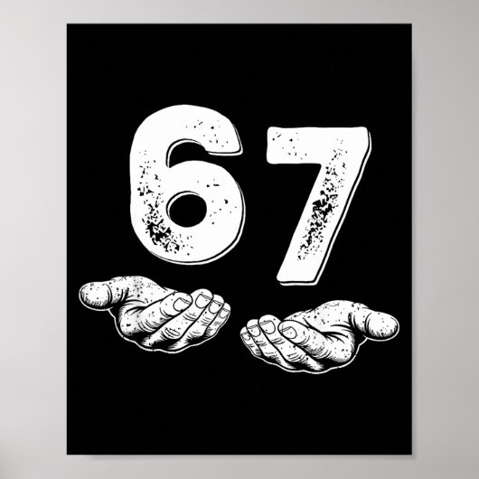 67 Six Seven Funny 6 7 Meme Gen Alpha Slang 6 7 Ha Poster (Voorkant)