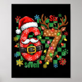 67 Six Seven Funny Christmas 6 7 Meme Joke Boys Gi Poster (Voorkant)