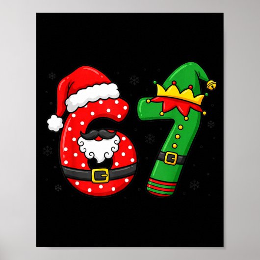 67 Six Seven Funny Christmas 6 7 Meme Xmas Boys Gi Poster (Voorkant)