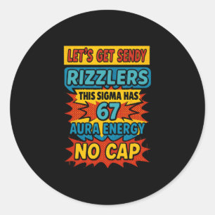 67 Six Seven Get Sendy Meme Ontwerp Grappig 6 7 Si Ronde Sticker