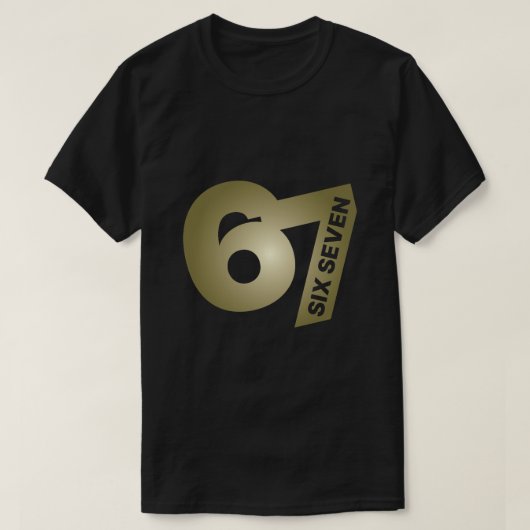 67 Six Seven Gold Typografie Zwarte T-Shirt (Design voorkant)