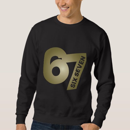 67 Six Seven Goud Typografie Zwart  Trui (Voorkant)
