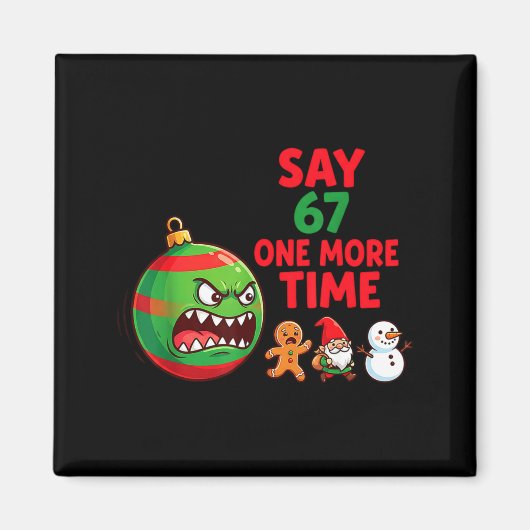 67 Six Seven Grappig Kerst 6 7 Meme Grap Mens Vrou Magneet (Voorkant)
