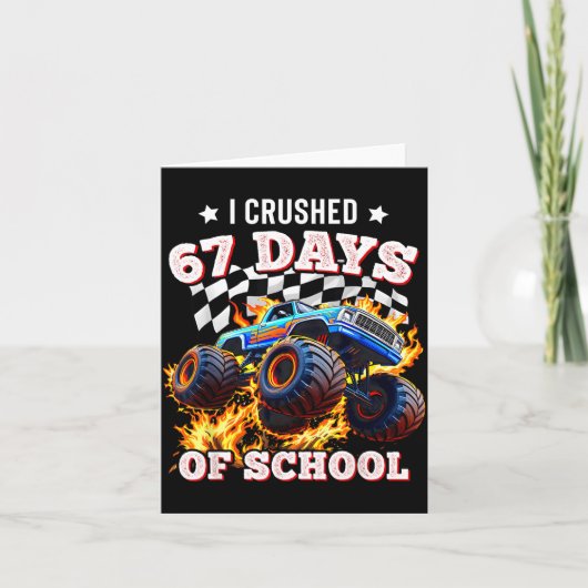 67 Six Seven I Crush 67 Days Of School Monster Tru Kaart (Voorkant)