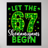 67 Six Seven Let The Shenanigans Begin For Kids Me Poster (Voorkant)