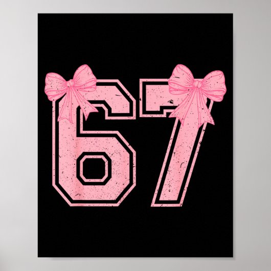 67 Six Seven Meme Coquette Nk Bow 6 7 Gen Alpha Sl Poster (Voorkant)