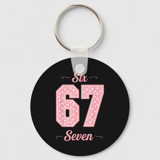67 Six Seven Meme Funny Gen Alpha Slang Kids Girls Sleutelhanger (Voorkant)