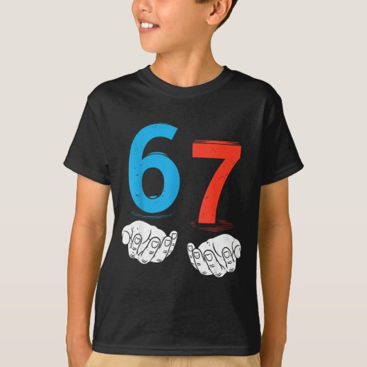 67 Six Seven Meme Gen Alpha Slang 6 7 Hands Funny T-shirt (Voorkant)