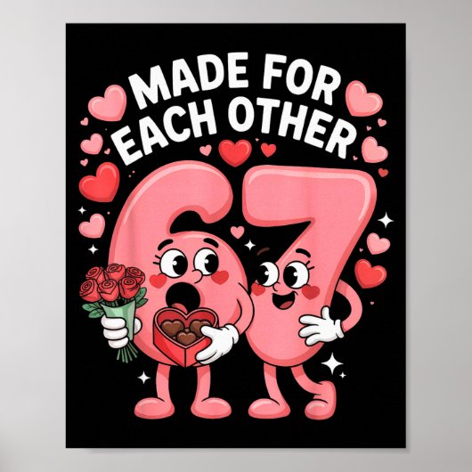 67 Six Seven Meme Gen Alpha Valentijnsdag Coquett Poster (Voorkant)
