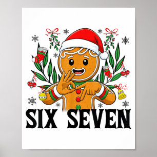 67 Six Seven Meme Grappige Kerst Gingerbread Hand Poster