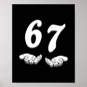 67 Six Seven Met Handen Zwart En Wit Kunst Poster