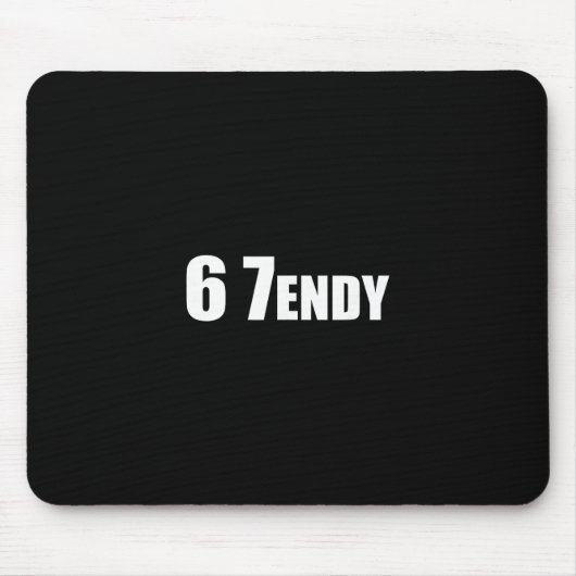 67 Six Seven Sendy 6 7endy Laten we Sendy 67 Meme  Muismat (Voorkant)