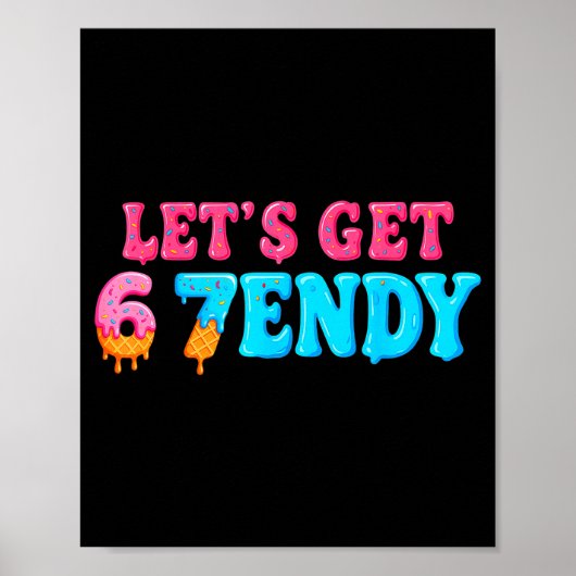 67 Six Seven Sendy 6 7endy Laten we Sendy 67 Meme Poster (Voorkant)