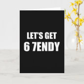 67 Six Seven Sendy 6 7endy Let's Get Sendy 67 Meme Kaart (Gele Bloem)