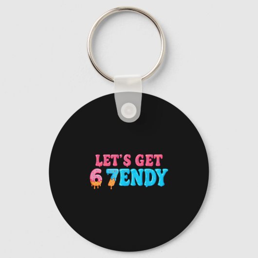 67 Six Seven Sendy 6 7endy Let's Get Sendy 67 Meme Sleutelhanger (Voorkant)