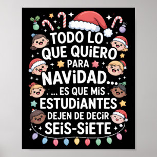 67 Six Seven Spaans lerares Kerstmis Seis Siete Poster