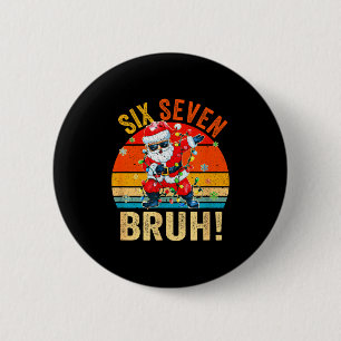 67 Six Zeven Burh Grappige Kerstmis 6 7 Meme Manne Ronde Button 5,7 Cm