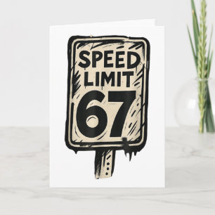 67 Snelheidslimiet Bord Gen Alpha 67 Meme  Kaart