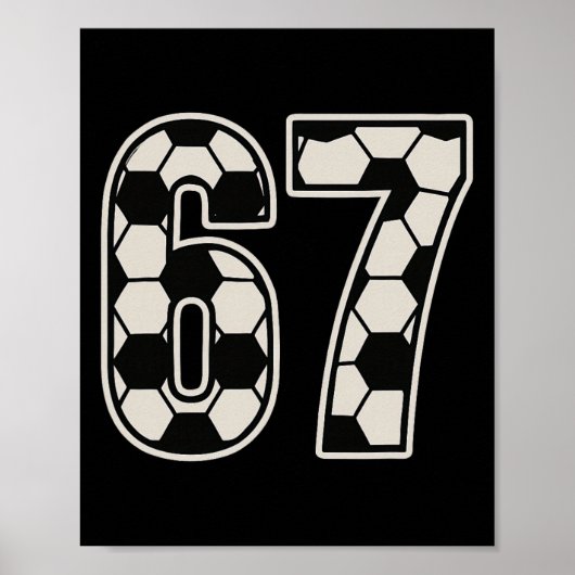 67 Soccer Six Seven 6 7 Meme 67 _1 Poster (Voorkant)