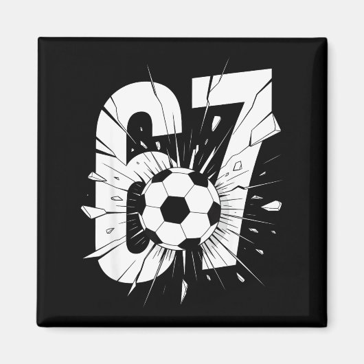67 Soccer Six Seven 6 7 Meme 67  Magneet (Voorkant)