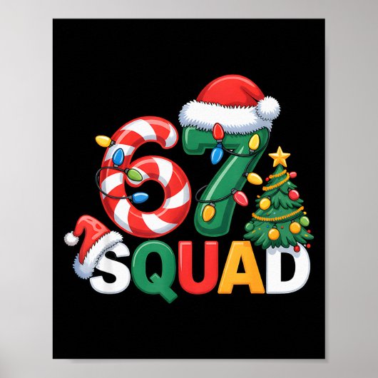 67 Squad Squad Teacher Christmas Design Funny 67  Poster (Voorkant)