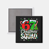 67 Squad Teacher Christmas Funny Holiday Clroom Cr Magneet (Voorkant / Achterkant)