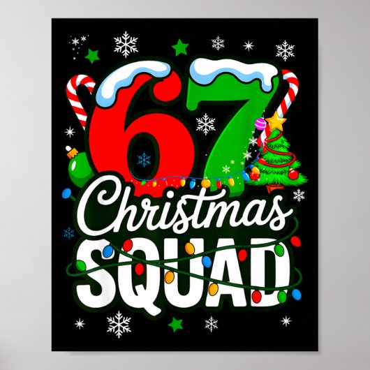 67 Squad Teacher Christmas Funny Holiday Clroom Cr Poster (Voorkant)