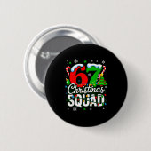 67 Squad Teacher Christmas Funny Holiday Clroom Cr Ronde Button 5,7 Cm (Voorkant /achterkant)