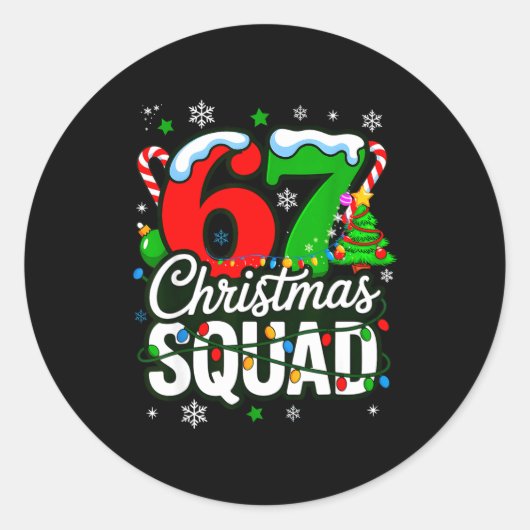 67 Squad Teacher Christmas Funny Holiday Clroom Cr Ronde Sticker (Voorkant)