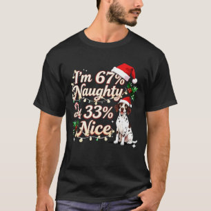 67% Stout 33% Aardig Duitse Staande Hond Ch T-shirt