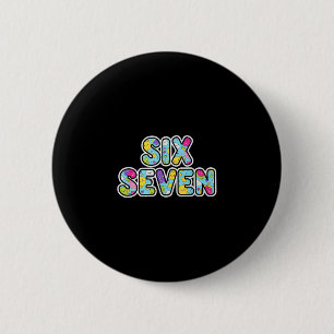 67 T-shirt voor leraren 67 Meme Vrouwen Leraar Zes Ronde Button 5,7 Cm