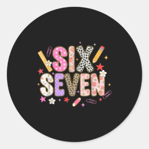 67 T-shirt voor leraren 67 Meme Vrouwen Leraar Zes Ronde Sticker