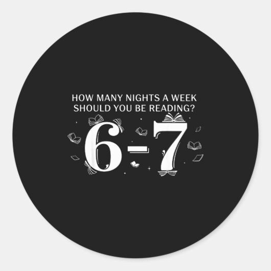 67 Teacher How Many Nights A Week Should You Be Re Ronde Sticker (Voorkant)