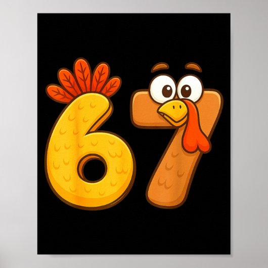 67 Thanksgiving Funny Six Seven Meme For Men Women Poster (Voorkant)