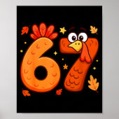 67 Thanksgiving Funny Turkey Thanksgiving 67 Turke Poster (Voorkant)