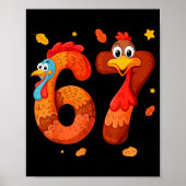 67 Thanksgiving Funny Turkey Thanksgiving 67 Turke Poster (Voorkant)