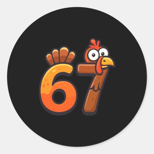 67 Thanksgiving Funny Turkey Thanksgiving 67 Turke Ronde Sticker (Voorkant)