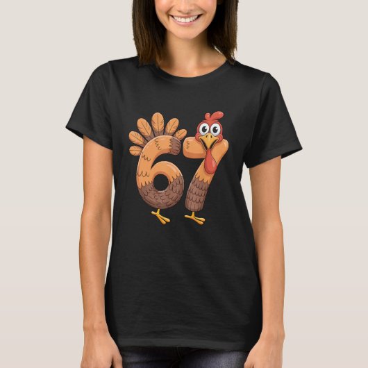 67 Thanksgiving Funny Turkey Thanksgiving 67 Turke T-shirt (Voorkant)