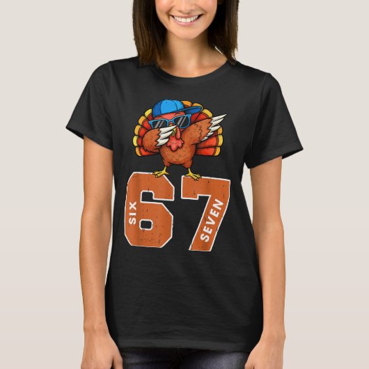 67 Thanksgiving Funny Turkey Thanksgiving 67 Turke T-shirt (Voorkant)