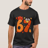 67 Thanksgiving Funny Turkey Thanksgiving 67 Turke T-shirt (Voorkant)