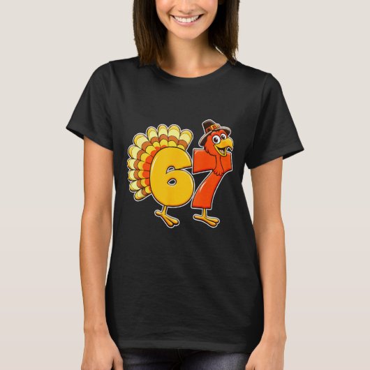67 Thanksgiving Funny Turkey Thanksgiving 67 Turke T-shirt (Voorkant)