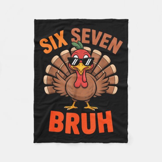 67 Thanksgiving Six Seven Meme Turkey Bruh  Fleece Deken (Voorkant)