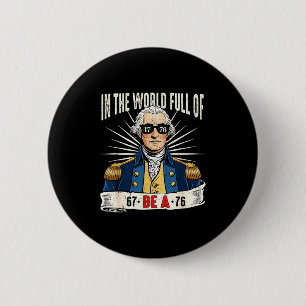 67 tot 76 Grappige George Washington Geschiedenis  Ronde Button 5,7 Cm