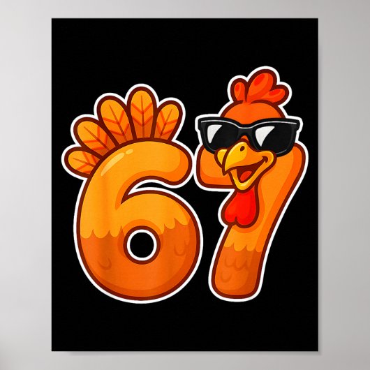 67 Turkey Thanksgiving Funny Cute Fall Six Seven D Poster (Voorkant)