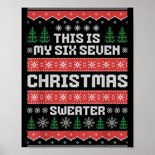 67 Ugly Christmas Sweater Six Seven Meme Xmas Whit Poster (Voorkant)