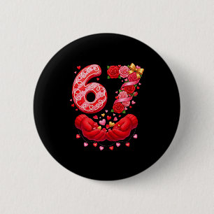 67 Valentijn 6 7 Meme Pyjama Feestdag Gen Alpha Sl Ronde Button 5,7 Cm