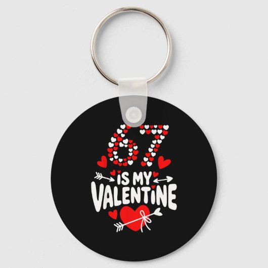67 Valentijnsdag Meme 67ste verjaardag 6 7 Valenti Sleutelhanger (Voorkant)