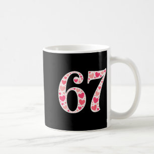 67 Valentijnsdag Shirt 6 7 Meme Grappig 67 Harten Koffiemok