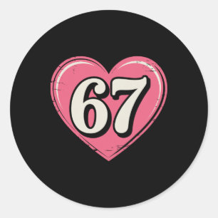 67 Valentijnsdag Shirt 6 7 Meme Grappig 67 Harten Ronde Sticker