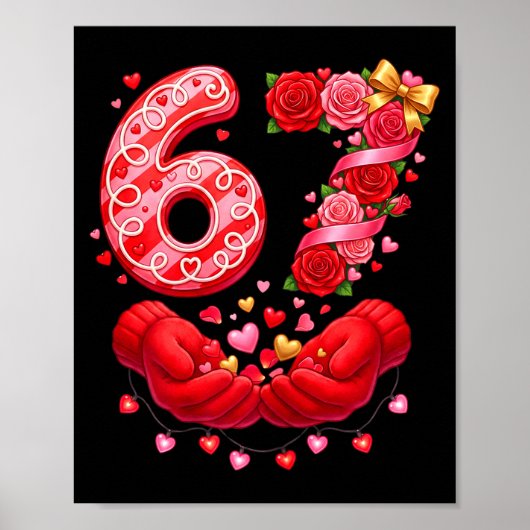 67 Valentine 6 7 Meme Pajamas Holiday Gen Alpha Sl Poster (Voorkant)